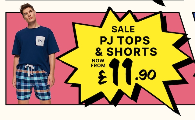 Sale PJ Tops & Shorts Now from £11.90