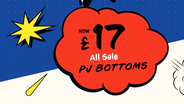 All Sale PJ Bottoms Now £17