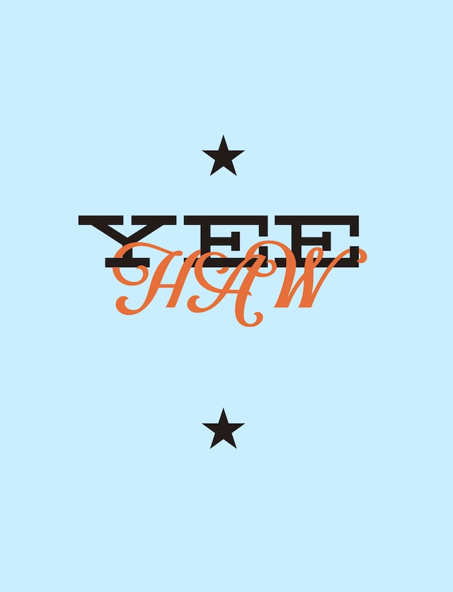 Yee Haw