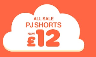 All Sale PJ Shorts Now &pound;12